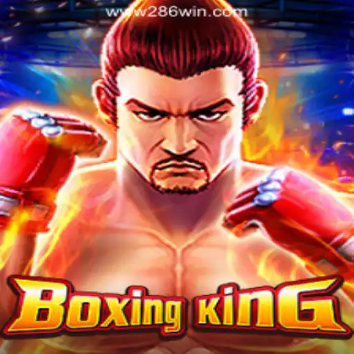 Exploring the Thrill of BoxingKing with 286win.COM Oficial Slots Brasil #1