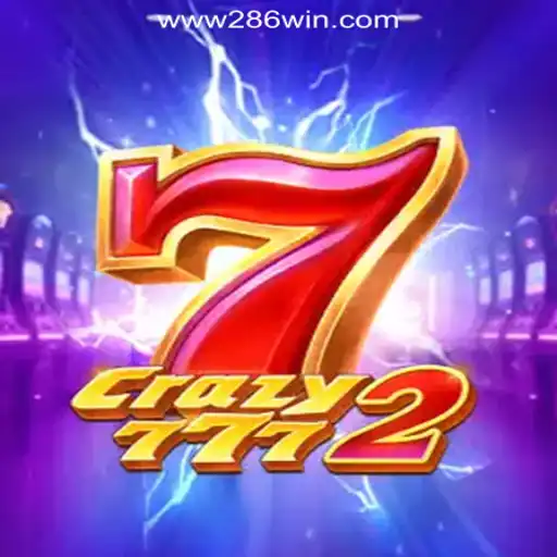 Unveiling the Thrills of Crazy7772 and 286win.COM Oficial Slots Brasil #1
