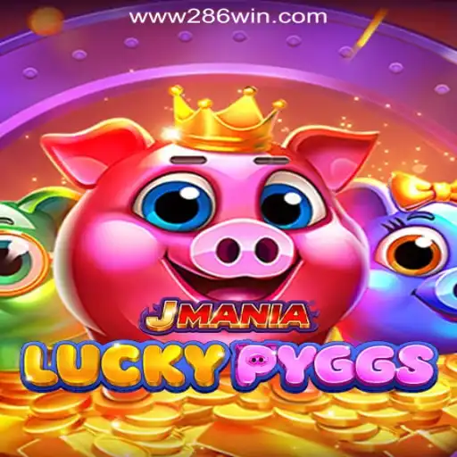 Exploring JManiaLuckyPyggs: The Thrill of 286win.COM Oficial Slots Brasil #1