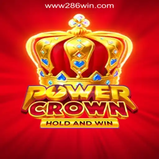 Exploring PowerCrown: The Leading Game in 286win.COM's Oficial Slots Brasil #1